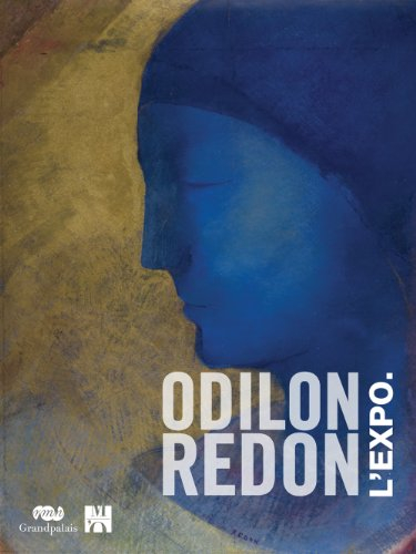 Odilon Redon, l'expo : exposition, Paris, Grand Palais, 23 mars-20 juin 2011 ; Montpellier, Musée Fa