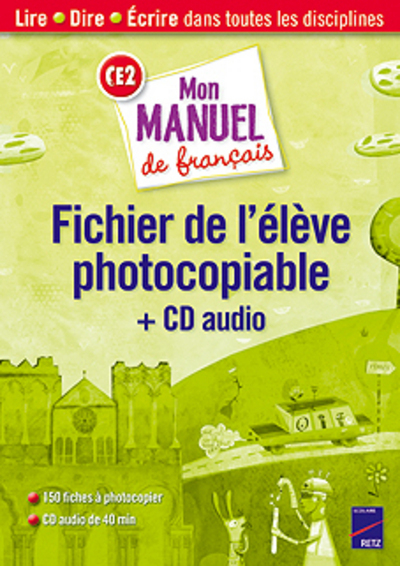 Mon manuel de français CE2 : fichier de l'élève photocopiable