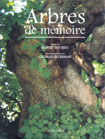 Arbres de mémoire : arbres remarquables en France