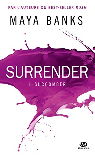 Surrender. Vol. 1. Succomber