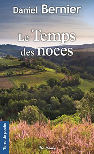 Les terres meurtries. Vol. 3. Le temps des noces