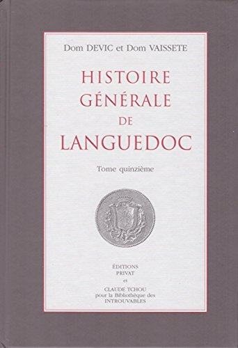 Histoire Generale de Languedoc T.15