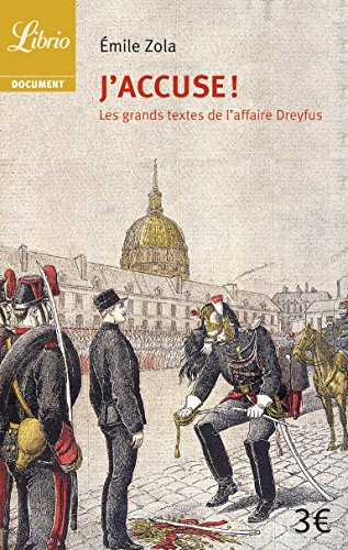 J'accuse ! : et autres textes sur l'affaire Dreyfus