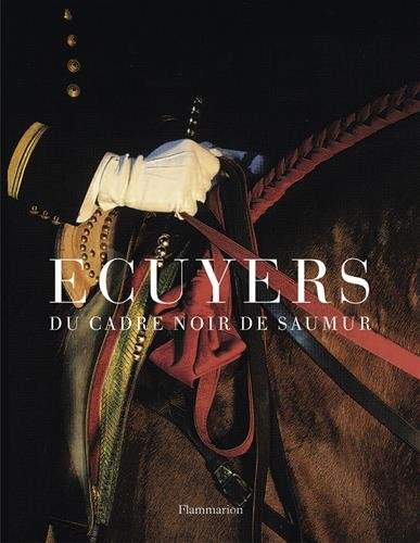 Ecuyers du Cadre Noir de Saumur