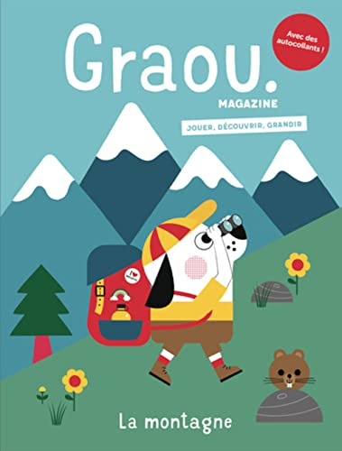 Graou magazine, n° 24. La montagne