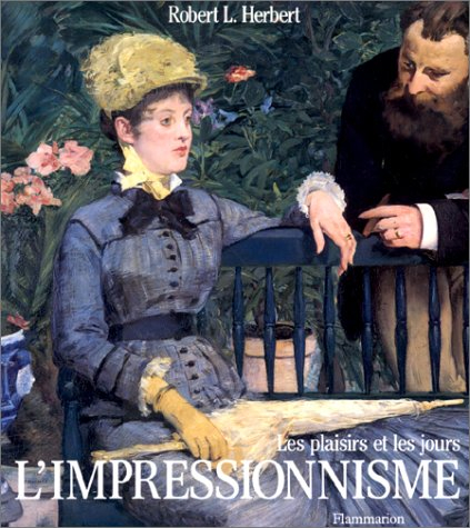 L'impressionnisme : les plaisirs et les jours