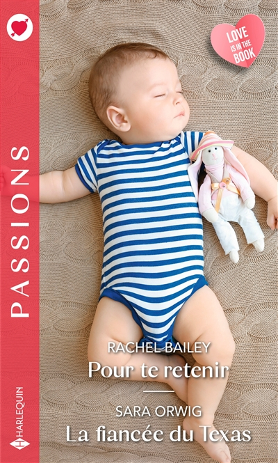Pour te retenir. La fiancée du Texas