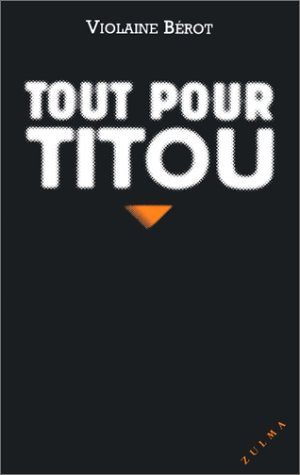 Tout pour Titou
