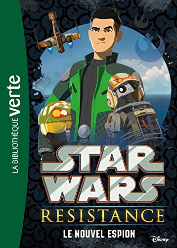 Star Wars résistance. Vol. 1. Le nouvel espion