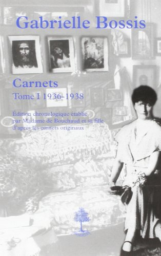 Carnets. Vol. 1. 1936-1938