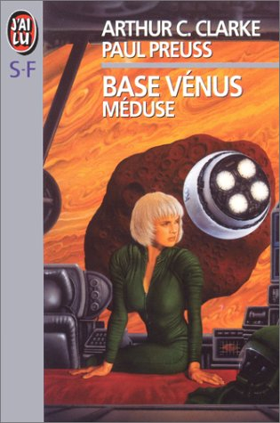 Base Vénus. Vol. 4. Méduse