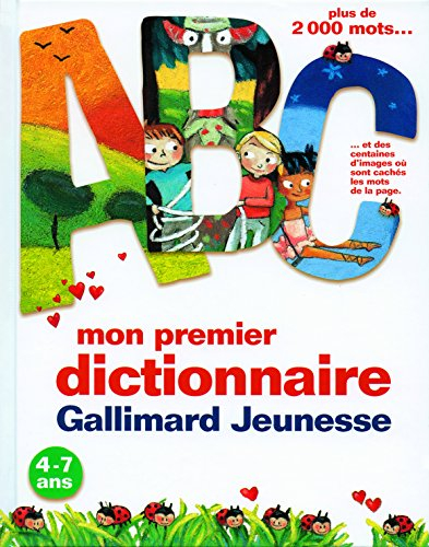 Mon premier dictionnaire Gallimard Jeunesse : plus de 2.000 mots