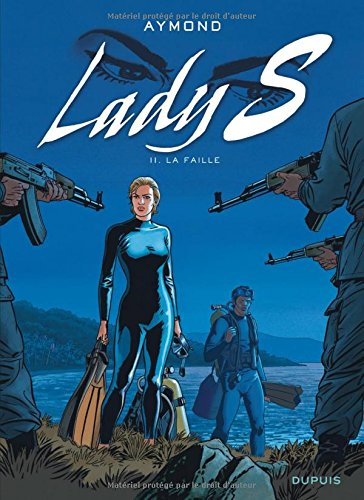 Lady S. Vol. 11. La faille