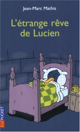 L'étrange rêve de Lucien