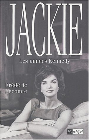 Jackie : les années Kennedy