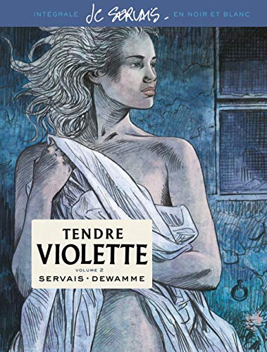 Tendre Violette : intégrale en noir et blanc. Vol. 2