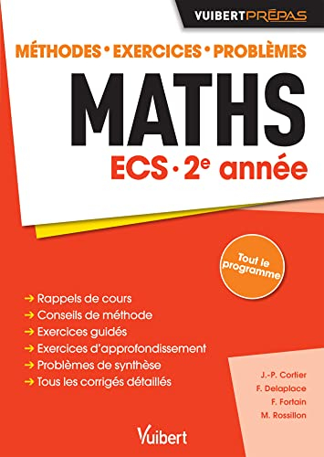 Maths ECS 2e année : méthodes, exercices, problèmes