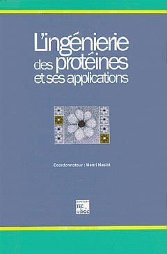 L'ingénierie des protéines et ses applications