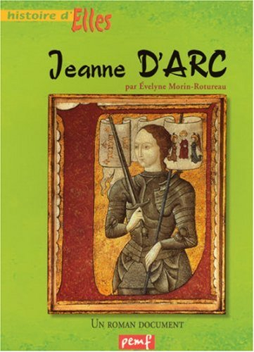 Jeanne d'Arc : un roman document
