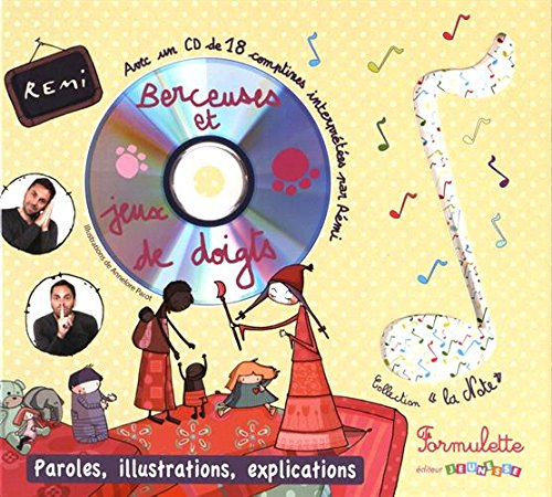 Berceuses et jeux de doigts : paroles, illustrations, explications
