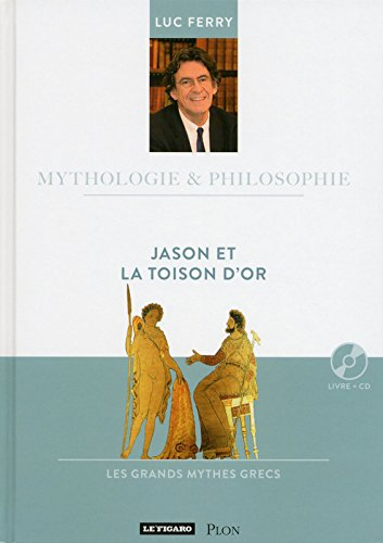 Jason et la Toison d'or : les grands mythes grecs