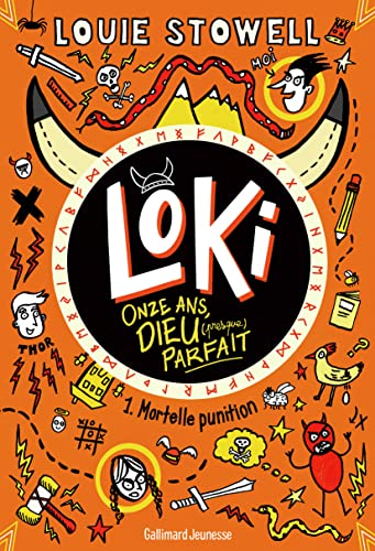 LOKI, 11 ANS, DIEU (PRESQUE) PARFAIT - 1 - MORTELLE PUNITION