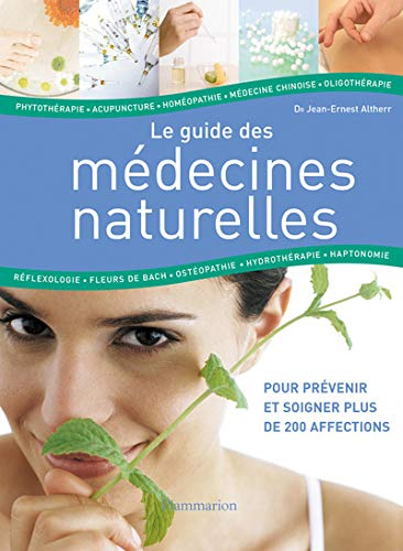 Le guide des médecines naturelles