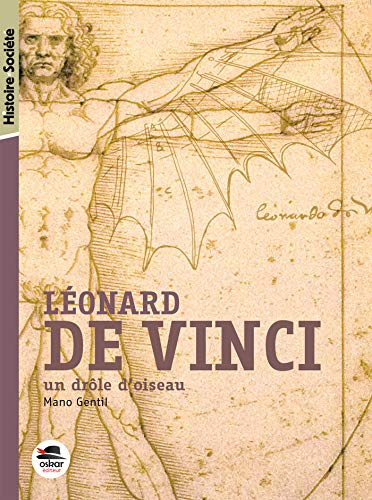 Léonard de Vinci : un drôle d'oiseau