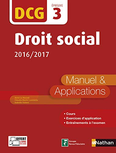 Droit social, DCG épreuve 3 : manuel & applications : 2016-2017