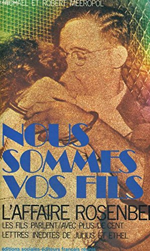 nous sommes vos fils (l'affaire rosenberg)