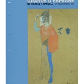 Grands d'Espagne, de Picasso à Barcelo : exposition présentée au château de Villeneuve, Art moderne 