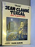 Jean-claude tergal attend le grand amour t2(anc edition)
