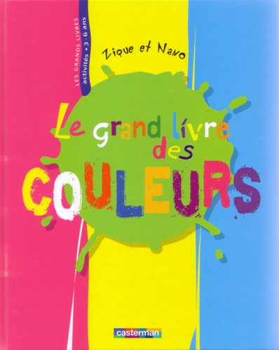 Le grand livre des couleurs