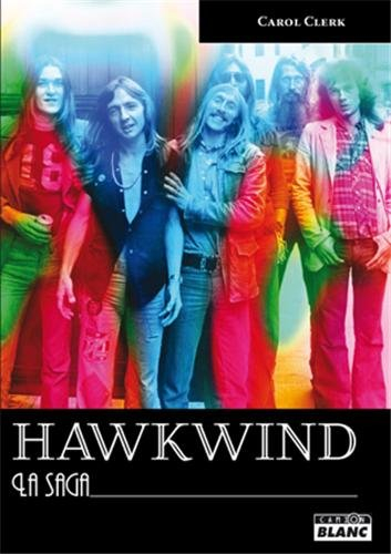 Hawkwind : la saga