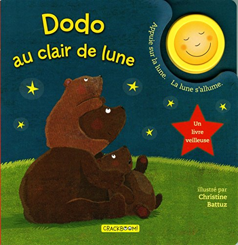 Dodo au clair de lune : livre veilleuse