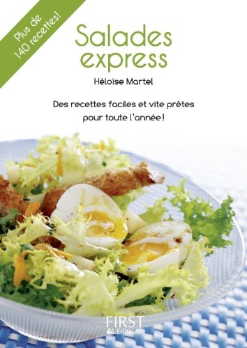 Salades express : des recettes faciles et vite prêtes pour toute l'année ! : plus de 140 recettes !