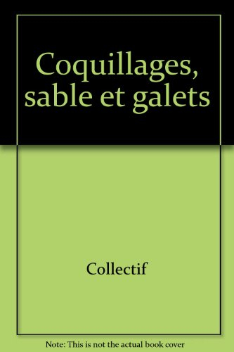 Coquillages, sable et galets