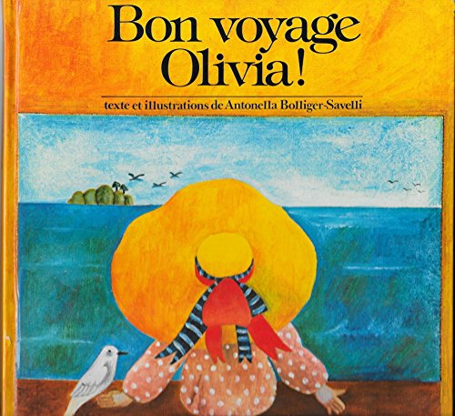 Bon voyage Olivia