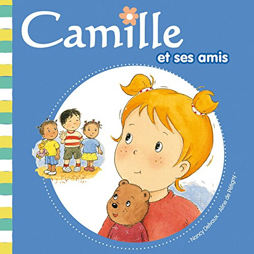 Camille. Vol. 7. Camille et ses amis