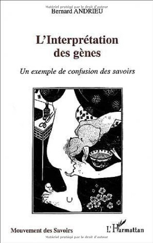 L'interprétation des gènes : un exemple de confusion des savoirs