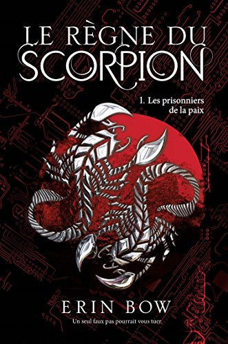le règne du scorpion 01 : les prisonniers de la paix (paperback)