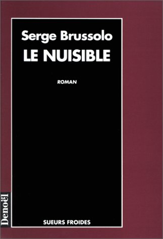 Le Nuisible