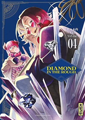 Diamond in the rough. Vol. 4