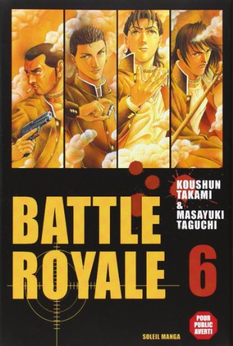 Battle royale. Vol. 6 - Koshun Takami, Masayuki Taguchi