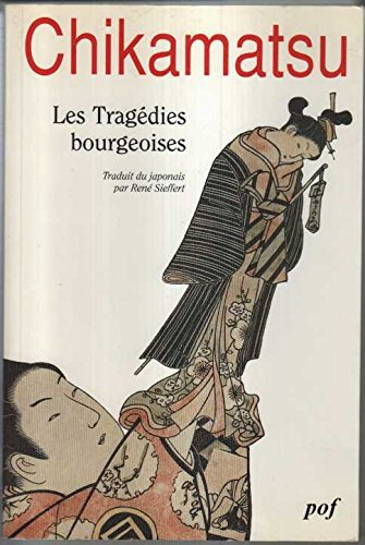 Les Tragédies bourgeoises. Vol. 1