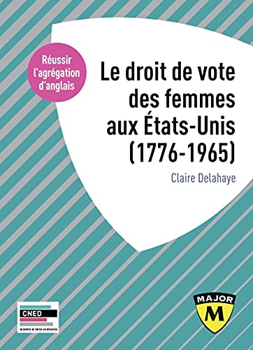 Le droit de vote des femmes aux Etats-Unis, 1776-1965