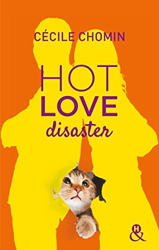 Hot love disaster