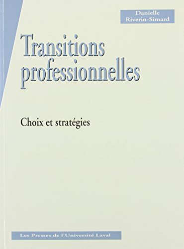 transitions professionnelles : choix et stratégies
