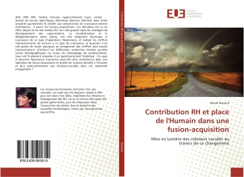 Contribution RH et place de l'Humain dans une fusion-acquisition: Mise en lumière des relations soci