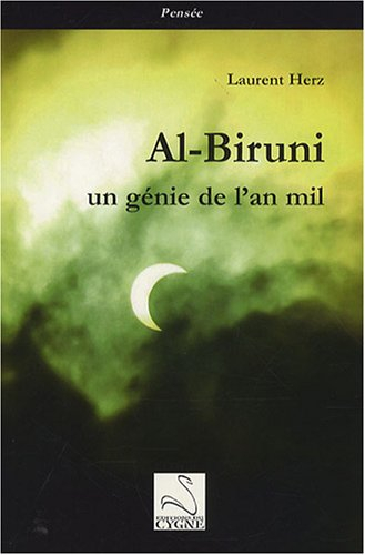 Al- Biruni, un génie de l'an mil